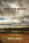 Murder on the Red River - RENDON,  Marcie R. - 9781941026526
