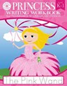 Princess Writing Workbook Practice Printing Words, Phrases, and Sentences - Engage-N-Learn - 9781941691014