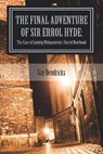 The Final Adventure of Errol Hyde: The Case of Ludwig Wittgenstein's Secret Notebook - HENDRICKS,  Gay - 9781941768686