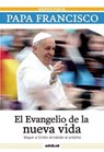El Evangelio de la Nueva Vida - Papa Francisco - 9781941999325