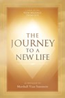 The Journey to a New Life - Marshall Vian Summers - 9781942293439