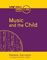 Music and the Child - Natalie Sarrazin - 9781942341703