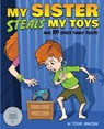 My Sister Steals My Toys - HANSON,  Steve - 9781942514985