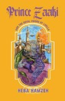 Prince Zaaki and the Royal Sword of Luella - Heba Hamzeh - 9781942549659