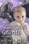 Cornering Carmen - SMITH,  S. E. - 9781942562405