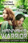 Hannah's Warrior - SMITH,  S. E. - 9781942562443