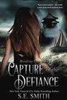 Capture of the Defiance - SMITH,  S. E. - 9781942562856