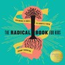 The Radical Book for Kids - Champ Thornton - 9781942572718