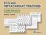 ECG and Intracardiac Tracings - George J Klein - 9781942909255