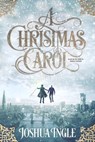 A Christmas Carol - Joshua Ingle - 9781943569205