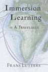 Immersion Learning - Frans Lutters - 9781943582433
