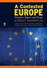 A Contested Europe - Gyoergy Schoepflin - 9781943596096