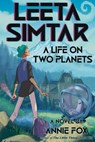 Leeta Simtar: A Life on Two Planets - Annie Fox - 9781943649075