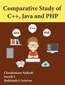 Comparative Study of C++, Java and PHP - Suresh L - 9781943851690
