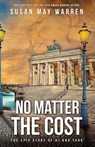 No Matter the Cost - Susan May Warren - 9781943935659