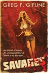 Savages - GIFUNE,  Greg F. - 9781944044282