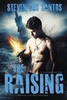 The Raising: The Torch Keeper Book Three - DOS SANTOS,  Steven - 9781944377052