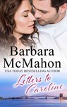 Letters to Caroline - Barbara McMahon - 9781944392482