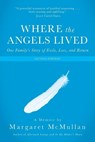 Where the Angels Lived - Margaret McMullan - 9781944593100