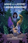 Winnie and the Mystery of the Missing Moonstones - Jp Coman - 9781944644635