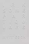Irksome Particulars - COOK,  Matt - 9781945028083
