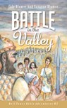 Battle In The Valley: The Story of David and Goliath - Susanne Blumer - 9781945065170