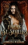 Earl of St. Seville: Wicked Regency Romance - Wicked Earls' Club - 9781945089305