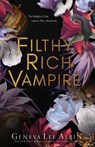 Filthy Rich Vampire - LEE ALBIN,  Geneva - 9781945163647