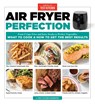Air Fryer Perfection - America's Test Kitchen - 9781945256752