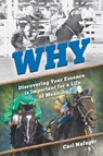 Why - Carl Nafzger - 9781945464027
