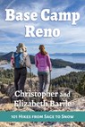 Base Camp Reno - Christopher Barile ; Elizabeth Barile - 9781945501586