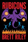 Rubicons - Brett Riley - 9781945501968