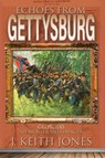 Echoes from Gettysburg: Georgia's Memories and Images - J. Keith Jones - 9781945602146