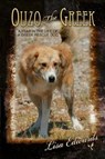 Ouzo the Greek: A Year in the Life of a Greek Rescue Dog - EDWARDS,  Lisa - 9781946044464