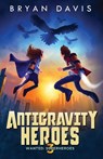 Antigravity Heroes - Davis - 9781946253002