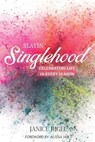 Slayin' Singlehood - RIGEL,  Janice - 9781946277824