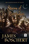 Storms of Retribution - James Boschert - 9781946409713