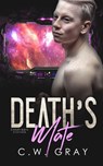 Death's Mate - C. W. Gray - 9781946419378