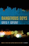 Dangerous Boys - Greg F Gifune - 9781946502520