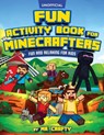 Fun Activity Book for Minecrafters - MR Crafty - 9781946525208