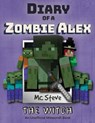Diary of a Minecraft Zombie Alex - MC Steve - 9781946525307