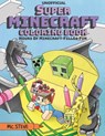 Super Minecraft Coloring Book - MC Steve - 9781946525499
