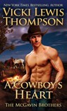 A Cowboy's Heart - Vicki Lewis Thompson - 9781946759177