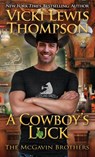 A Cowboy's Luck - Vicki Lewis Thompson - 9781946759382