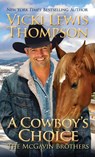A Cowboy's Choice - Vicki Lewis Thompson - 9781946759634