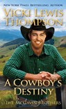 A Cowboy's Destiny - Vicki Lewis Thompson - 9781946759672