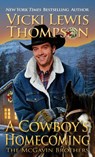 A Cowboy's Homecoming - Vicki Lewis Thompson - 9781946759818