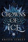 Crowns of Ice - Krista Street - 9781946884299