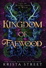 Kingdom of Faewood - Krista Street - 9781946884336