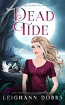 Dead Tide - Leighann Dobbs - 9781946944252